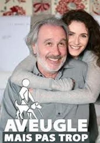 Aveugle mais pas trop Poster of Aveugle mais pas trop