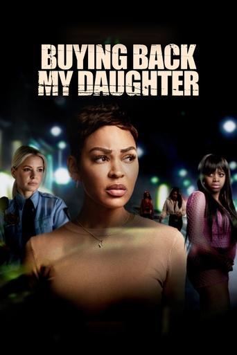 Buying Back My Daughter Poster of Buying Back My Daughter