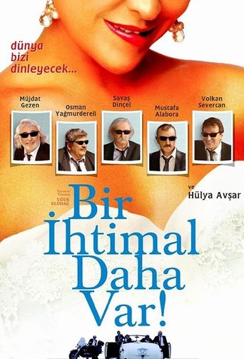 Bir İhtimal Daha Var Poster of Bir İhtimal Daha Var