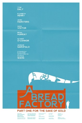 A Bread Factory: Part One: For the Sake of Gold Poster of A Bread Factory: Part One: For the Sake of Gold