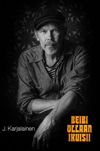 J. Karjalainen: Beibi ollaan ikuisii Poster of J. Karjalainen: Beibi ollaan ikuisii
