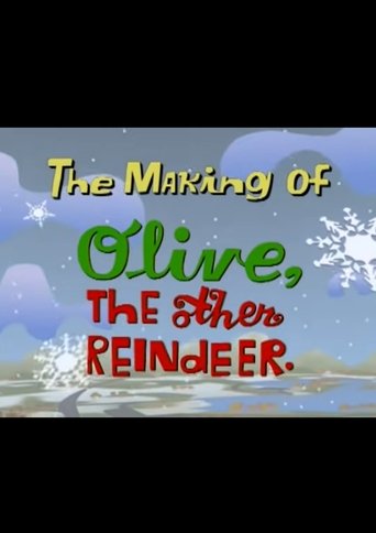The Making of Olive, The Other Reindeer Poster of The Making of Olive, The Other Reindeer
