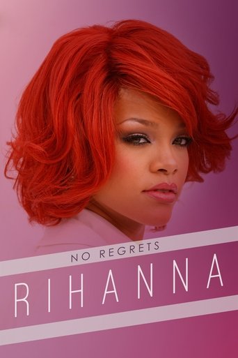 Rihanna: No Regrets Poster of Rihanna: No Regrets