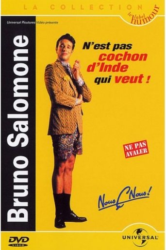 Bruno Salomone - N'est pas cochon d'Inde qui veut ! Poster of Bruno Salomone - N'est pas cochon d'Inde qui veut !