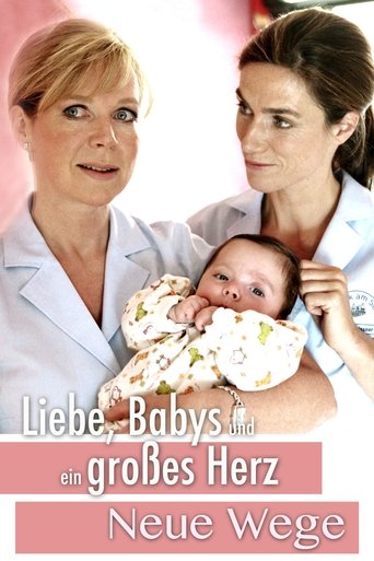 Liebe, Babys und ein großes Herz – Neue Wege Poster of Liebe, Babys und ein großes Herz – Neue Wege