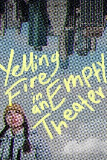 Yelling Fire in an Empty Theater Poster of Yelling Fire in an Empty Theater