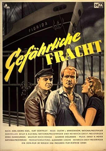 Gefährliche Fracht Poster of Gefährliche Fracht