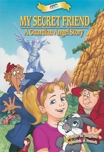 My Secret Friend: A Guardian Angel Story Poster of My Secret Friend: A Guardian Angel Story