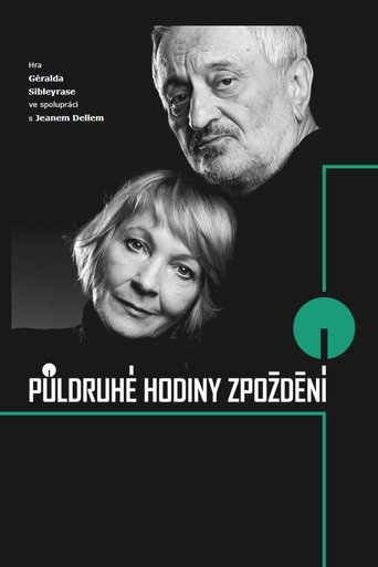 Půldruhé hodiny zpoždění Poster of Půldruhé hodiny zpoždění