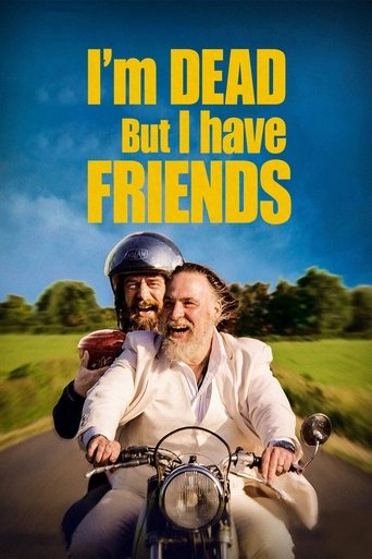 I'm Dead But I Have Friends Poster of I'm Dead But I Have Friends