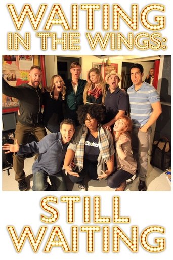 Waiting in the Wings: Still Waiting Poster of Waiting in the Wings: Still Waiting
