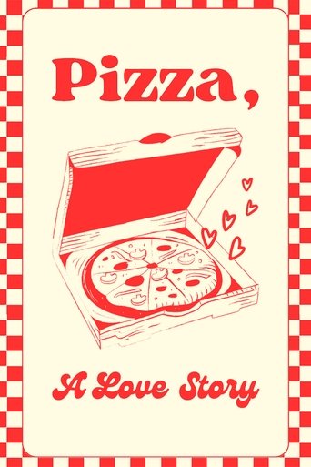 Pizza: A Love Story Poster of Pizza: A Love Story