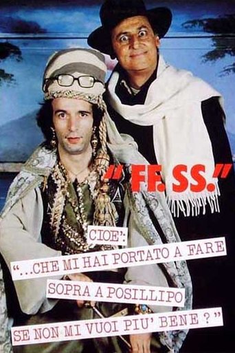 FF.SS. cioè '...che mi hai portato a fare sopra a Posillipo se non mi vuoi più bene?' Poster of FF.SS. cioè '...che mi hai portato a fare sopra a Posillipo se non mi vuoi più bene?'
