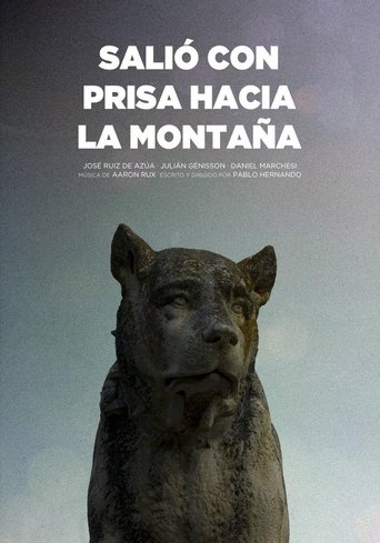 Salió con prisa hacia la montaña Poster of Salió con prisa hacia la montaña