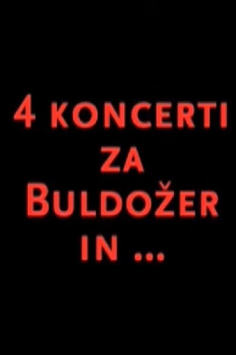 Four Concerts for Buldožer and... Poster of Four Concerts for Buldožer and...