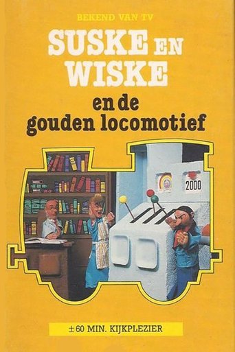 Suske en Wiske en de Gouden Locomotief Poster of Suske en Wiske en de Gouden Locomotief