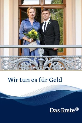 Wir tun es für Geld Poster of Wir tun es für Geld