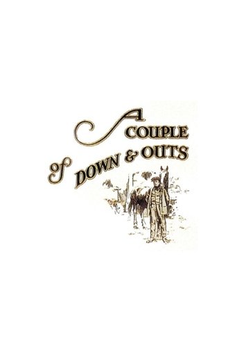 A Couple of Down and Outs Poster of A Couple of Down and Outs