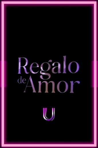 Regalo De Amor Poster of Regalo De Amor