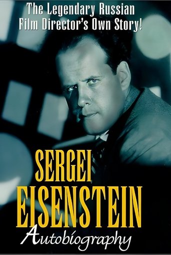 Sergei Eisenstein: Autobiography Poster of Sergei Eisenstein: Autobiography