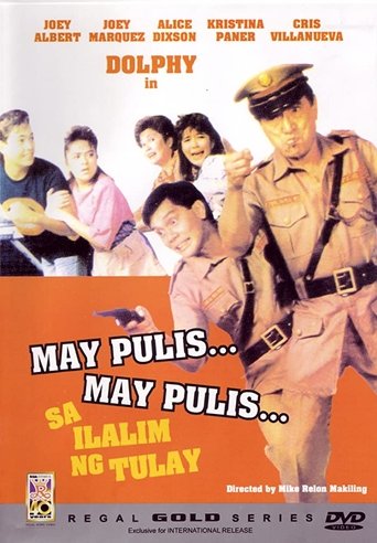 May pulis, may pulis sa ilalim ng tulay Poster of May pulis, may pulis sa ilalim ng tulay