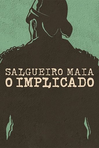Salgueiro Maia - The Implicated Poster of Salgueiro Maia - The Implicated