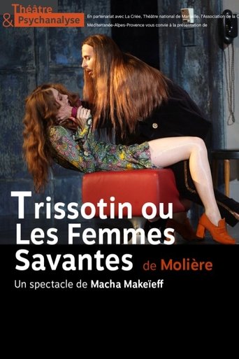 Trissotin ou les Femmes savantes Poster of Trissotin ou les Femmes savantes