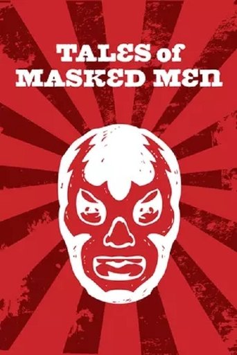 Tales of Masked Men Poster of Tales of Masked Men