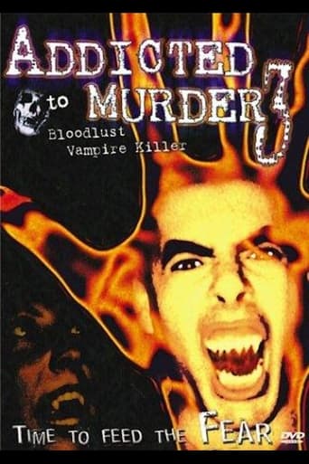 Addicted to Murder 3: Bloodlust Poster of Addicted to Murder 3: Bloodlust