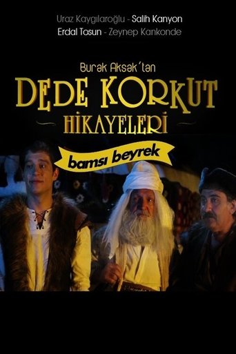 Dede Korkut Hikayeleri: Bamsı Beyrek Poster of Dede Korkut Hikayeleri: Bamsı Beyrek