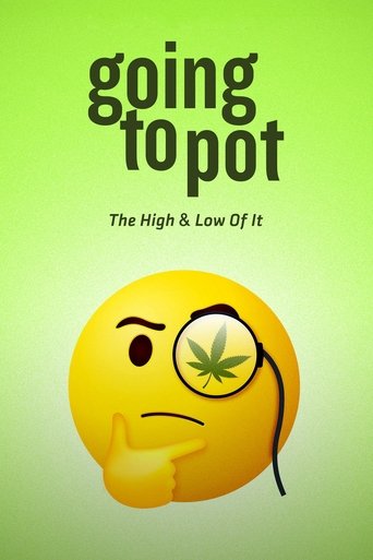 Going to Pot: The High and Low of It Poster of Going to Pot: The High and Low of It