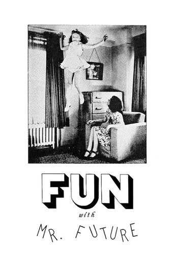 Fun with Mr. Future Poster of Fun with Mr. Future