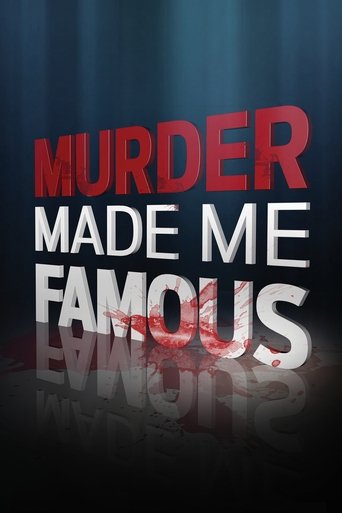 Murder Made Me Famous Poster of Murder Made Me Famous
