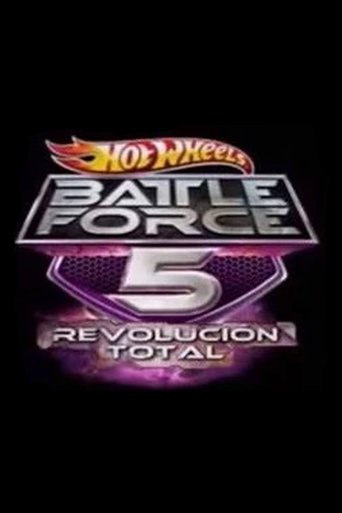 Hot Wheels Battle Force 5 - Total Revolution Poster of Hot Wheels Battle Force 5 - Total Revolution