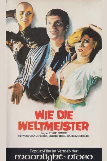 Wie die Weltmeister Poster of Wie die Weltmeister