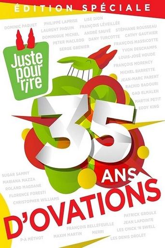 Juste pour rire - 35 ans d'ovations Poster of Juste pour rire - 35 ans d'ovations