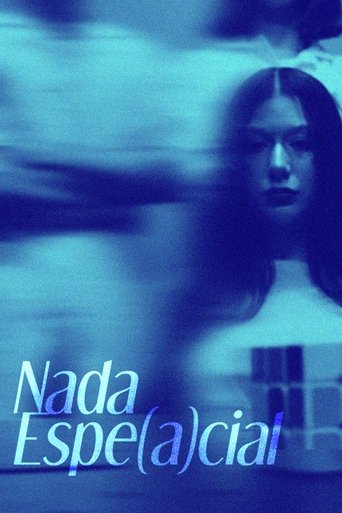 Nada Espe(a)cial Poster of Nada Espe(a)cial
