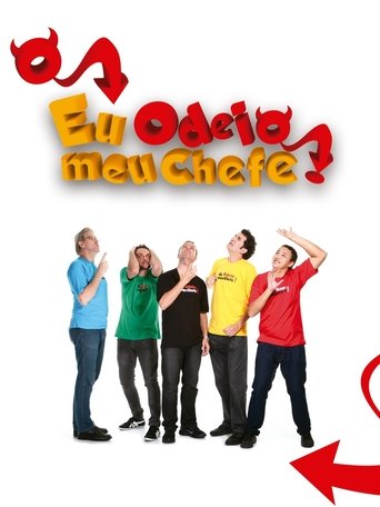 Eu Odeio Meu Chefe! Poster of Eu Odeio Meu Chefe!