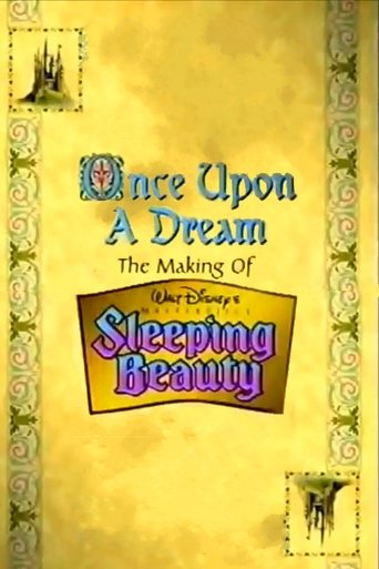 Once Upon a Dream: The Making of Walt Disney's 'Sleeping Beauty' Poster of Once Upon a Dream: The Making of Walt Disney's 'Sleeping Beauty'