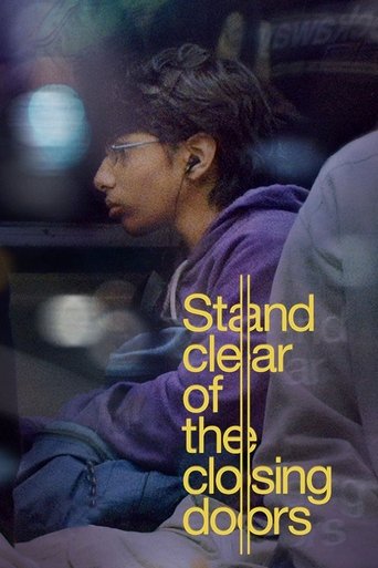 Stand Clear of the Closing Doors Poster of Stand Clear of the Closing Doors