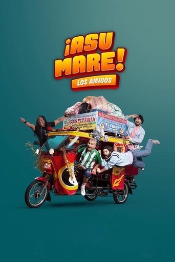 ¡Asu Mare! The Friends Poster of ¡Asu Mare! The Friends