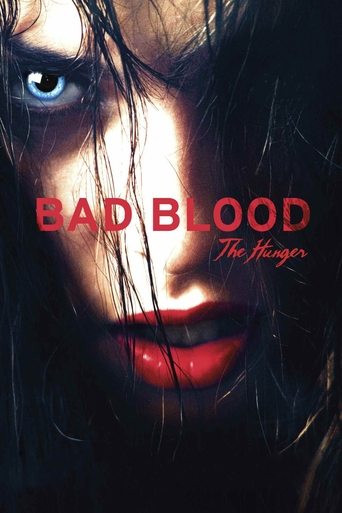 Bad Blood... the Hunger Poster of Bad Blood... the Hunger