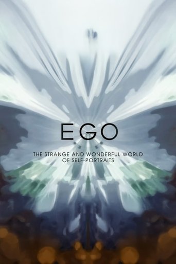 Ego: The Strange and Wonderful World of Self-Portraits Poster of Ego: The Strange and Wonderful World of Self-Portraits