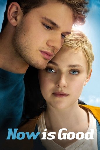 Now Is Good Poster of Now Is Good