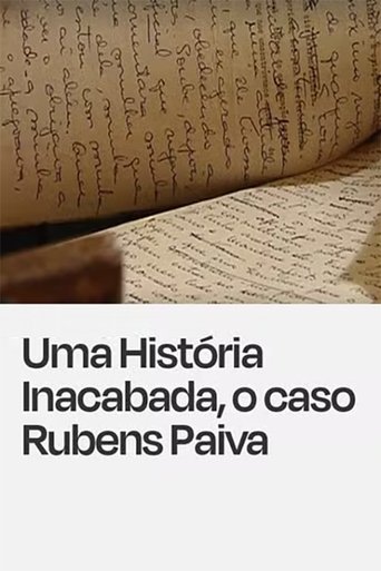 Uma História Inacabada, o Caso Rubens Paiva Poster of Uma História Inacabada, o Caso Rubens Paiva
