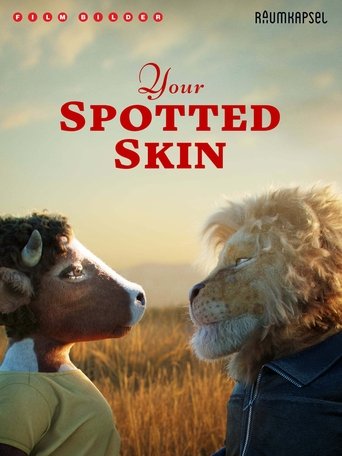 Your Spotted Skin Poster of Your Spotted Skin