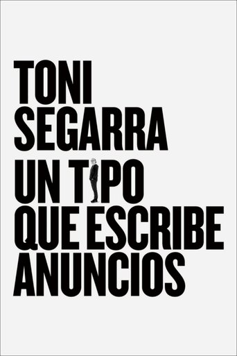 Toni Segarra: The Ads Writer Poster of Toni Segarra: The Ads Writer