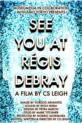 See You at Régis Debray Poster of See You at Régis Debray