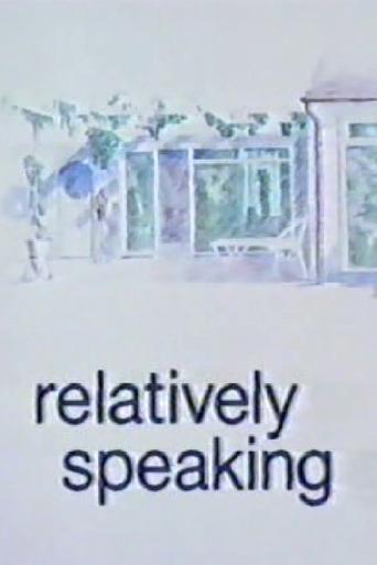 Relatively Speaking Poster of Relatively Speaking