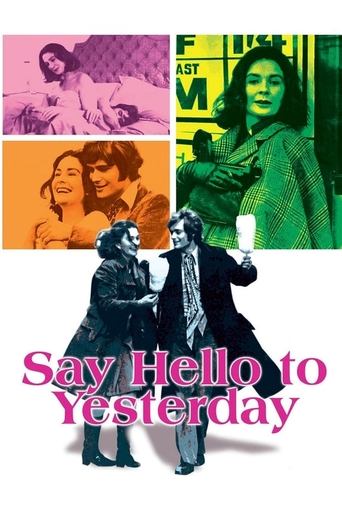Say Hello to Yesterday Poster of Say Hello to Yesterday